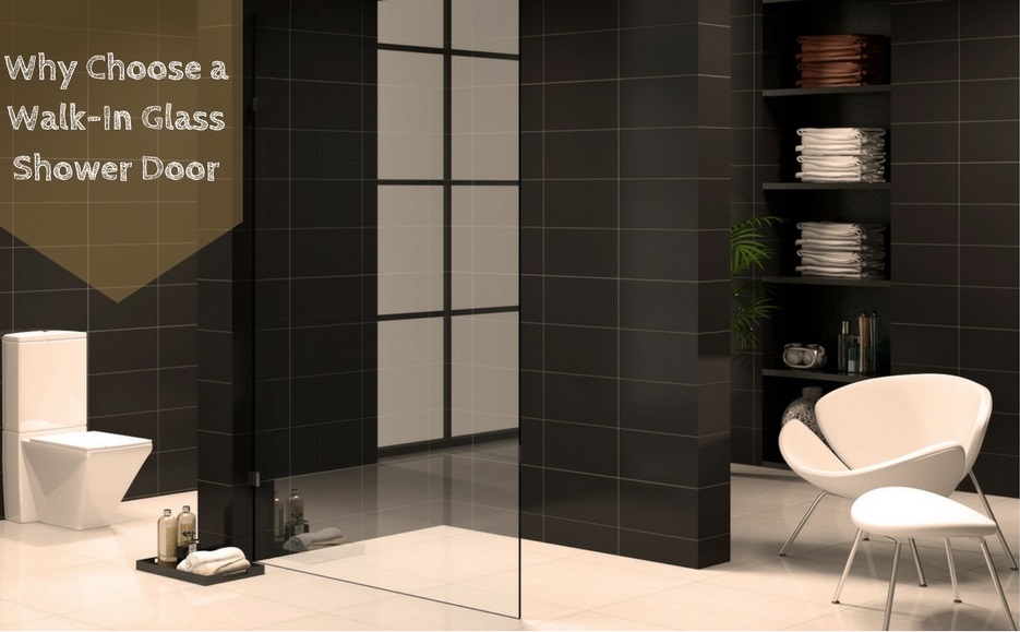 Why Choose a Walk In Glass Shower Door Bella Vista Bathware